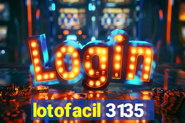 lotofacil 3135