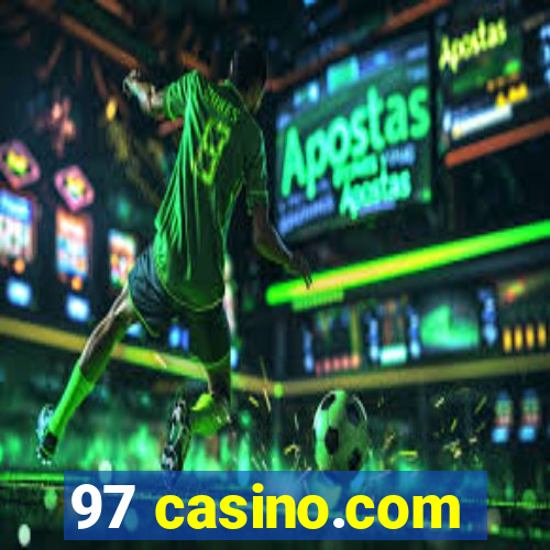 97 casino.com