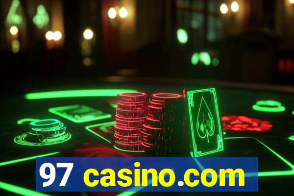 97 casino.com