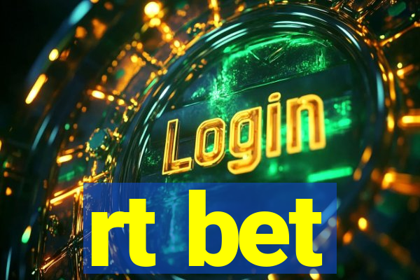 rt bet