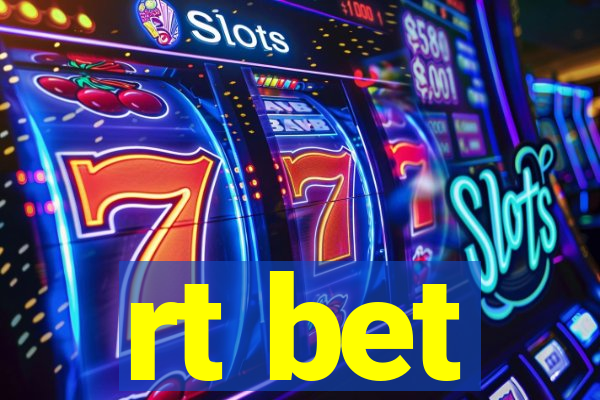 rt bet