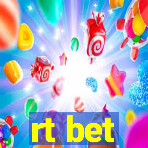 rt bet