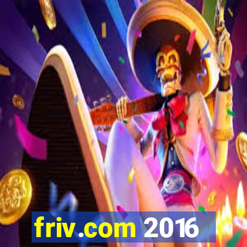 friv.com 2016