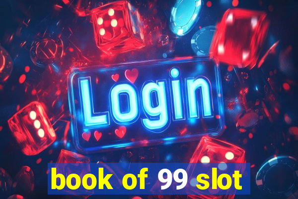 book of 99 slot