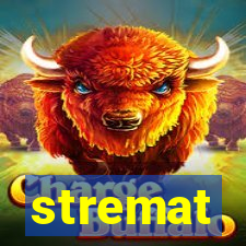 stremat