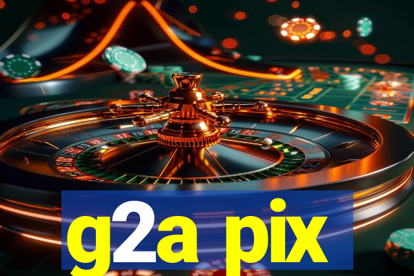 g2a pix