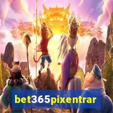 bet365pixentrar