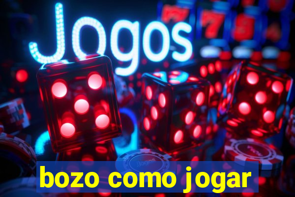 bozo como jogar