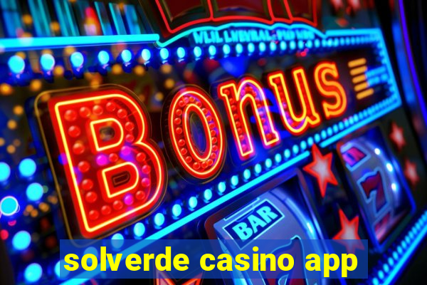 solverde casino app