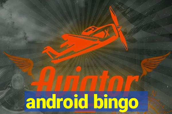 android bingo