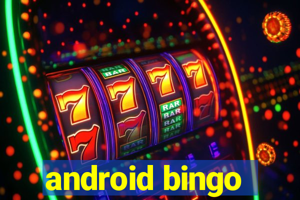 android bingo