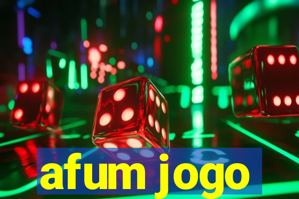 afum jogo