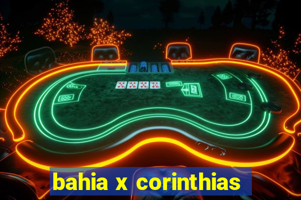 bahia x corinthias