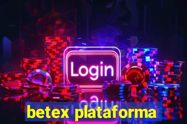 betex plataforma