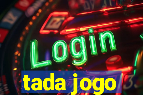 tada jogo