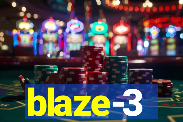 blaze-3