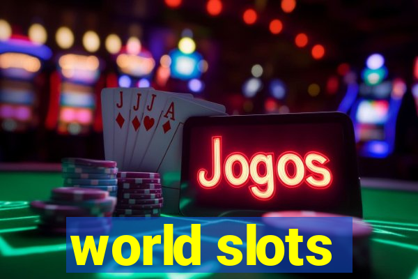 world slots