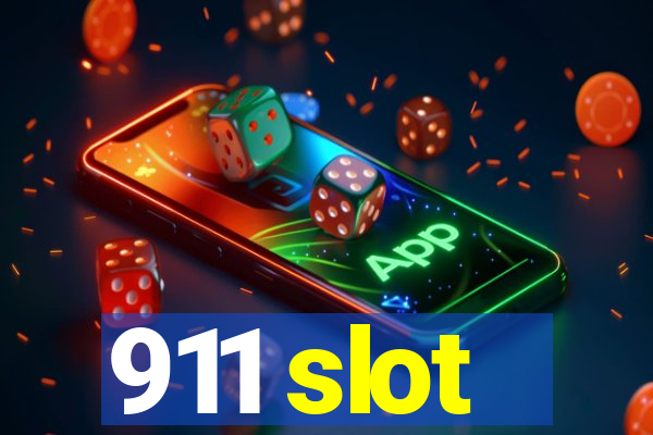 911 slot