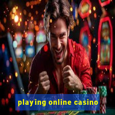 playing online casino