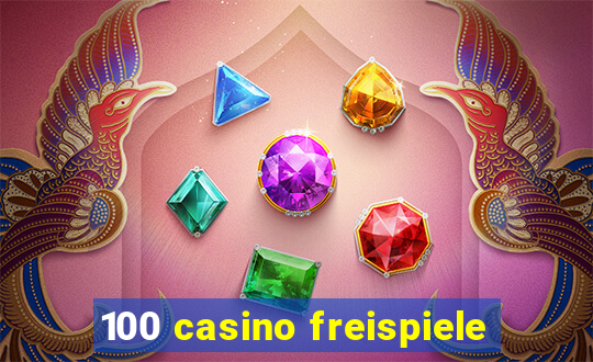 100 casino freispiele