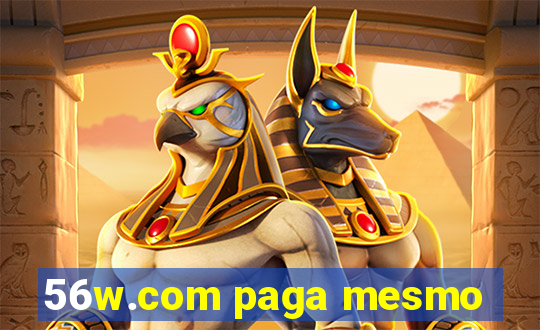 56w.com paga mesmo