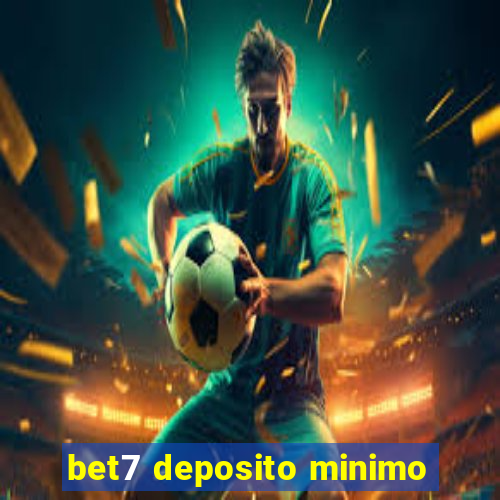 bet7 deposito minimo