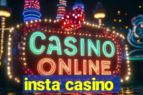 insta casino