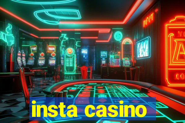 insta casino