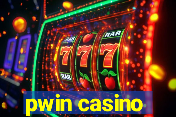 pwin casino