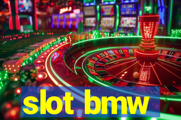 slot bmw