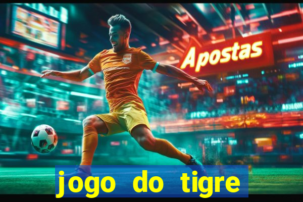 jogo do tigre deposito de 3 reais