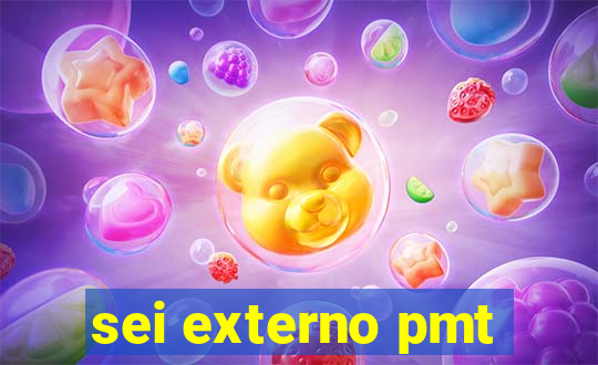 sei externo pmt