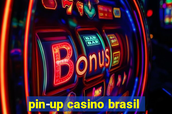 pin-up casino brasil