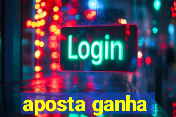 aposta ganha