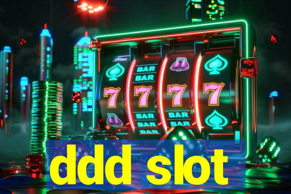 ddd slot