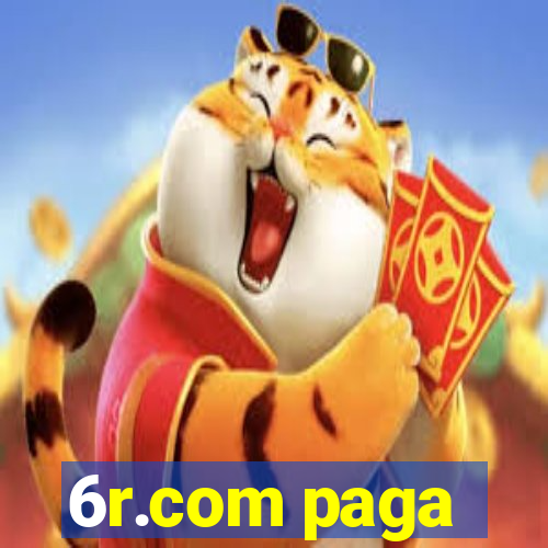 6r.com paga