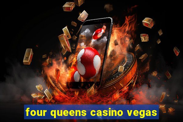 four queens casino vegas