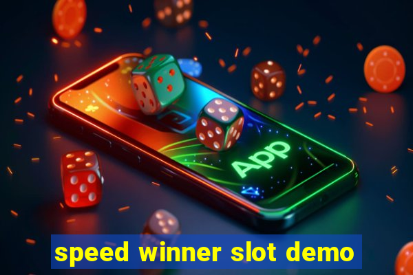 speed winner slot demo