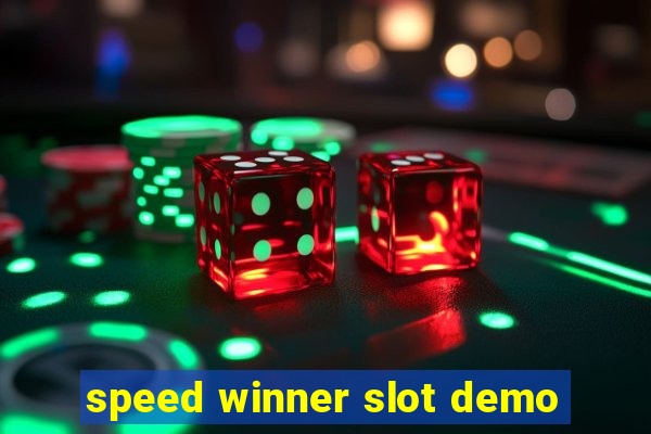 speed winner slot demo