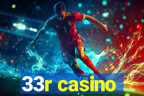 33r casino