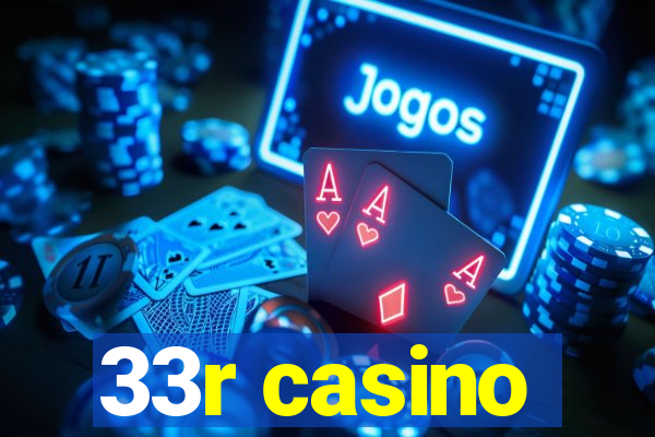 33r casino