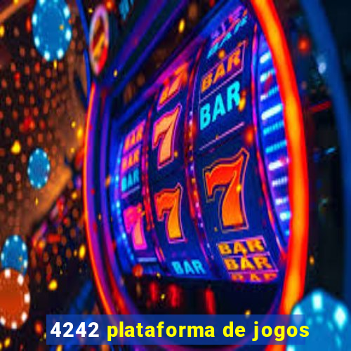 4242 plataforma de jogos