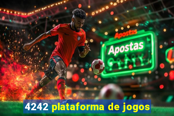 4242 plataforma de jogos