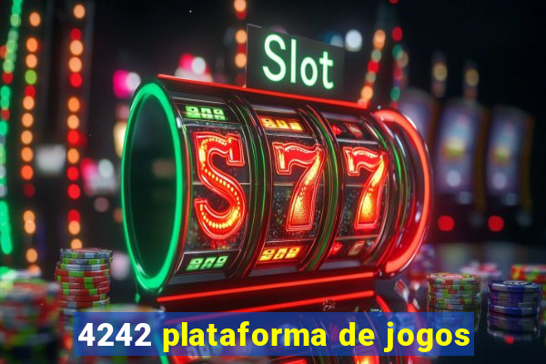 4242 plataforma de jogos