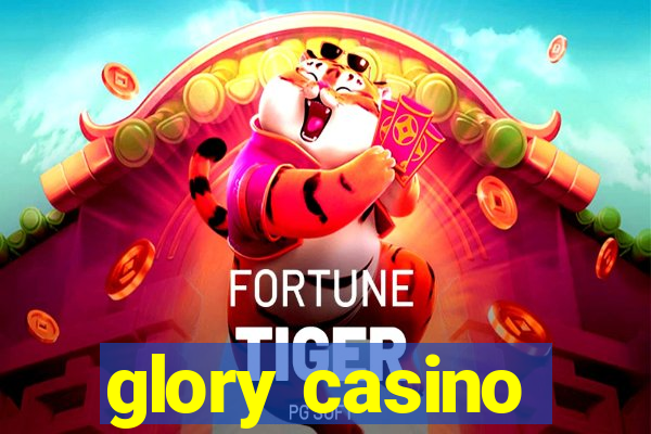 glory casino