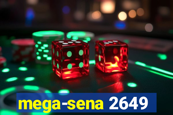 mega-sena 2649