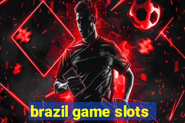 brazil game slots