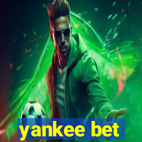 yankee bet