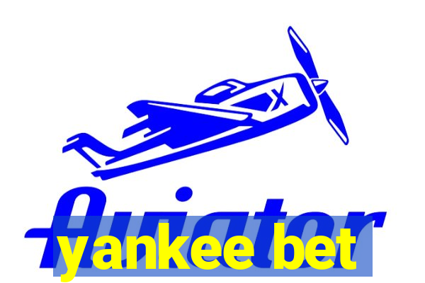 yankee bet