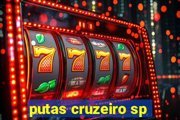 putas cruzeiro sp